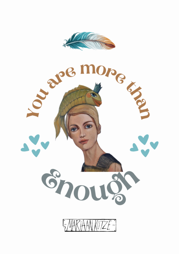A5 Poster Print Enough Downloadable prints by South African Artist Mariaan Kotze