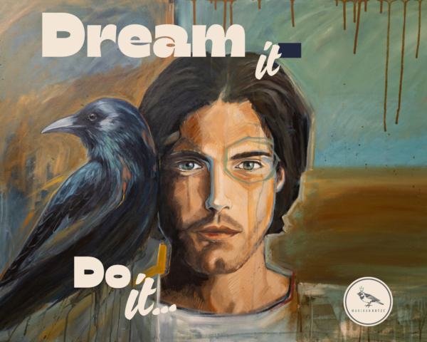 Dream it Printable Poster Mariaan Kotze Art